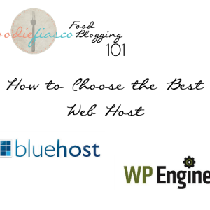 Food Blogging 101: Choosing the Best Web Host